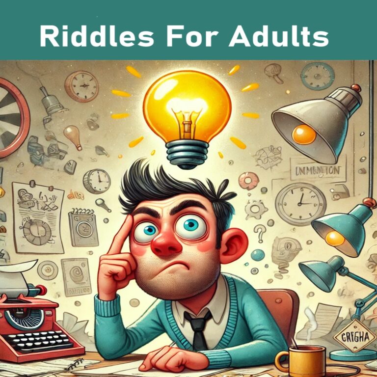 113 Riddles for Adults – Hard Riddles for Adults (with Answers)